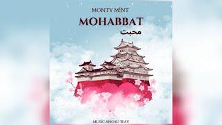 Monty Mint - Mohabbat |Official audio | New poetry 2024 | @angad-wav