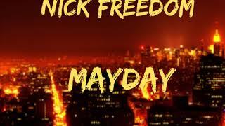 Nick Freedom - Mayday(Original Mix)