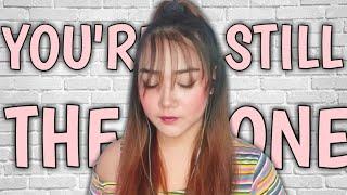 YOU'RE STILL THE ONE (COVER) | Lyka Ramos