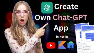 create your own chatGPT app in kotlin android studio #solutioncodeandroid /how to build own chatGPT