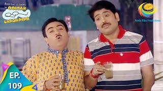 Taarak Mehta Ka Ooltah Chashmah - Episode 109 - Full Episode