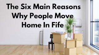 The Six  Main Reasons Why People Move Home