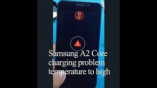 samsung a2 core battery temperature too high solution | samsung a260F thermal resistance problem