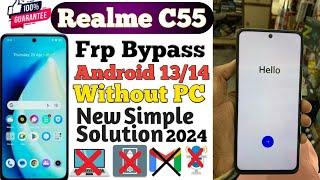 Realme C55 Frp Bypass Android 13/14 Realme C55 Google Account Remove Without PC New 2024