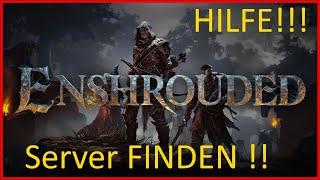 Enshrouded ️ # HILFE SERVER FINDEN TUTORIAL[gameplay deutsch]