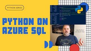 Python on Azure SQL - How to Perform CRUD and DDL on Azure Databases