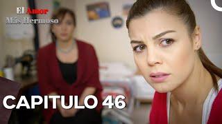 El Amor Más Hermoso Episodio 46 (Doblaje En Español)