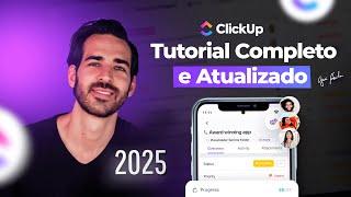 ClickUp - Melhor Tutorial Completo e Atualizado (2025) em Português