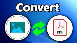 How to Convert Image to PDF File in Computer (Quick Guide)