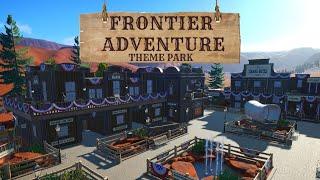 Let's Play Planet Coaster - Frontier Adventure Episode 1