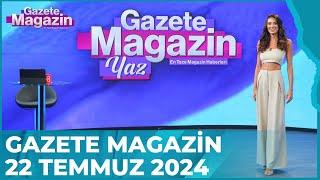 Gazete Magazin | 22 Temmuz 2024 @GazeteMagazin