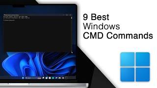 9 Best Windows CMD Commands You Need To Know!