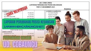 UD. COBAUNGU (Manual) || CARA MENYUSUN LAPORAN NERACA || PART. 5