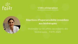 Réactions d’hypersensibilité immédiate aux biothérapies