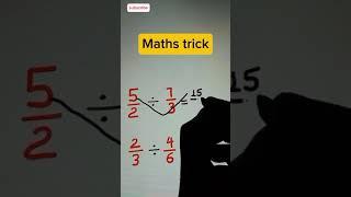 Quick Fraction Division Trick! Divide Fractions Easily  #shorts #math #mathtricks