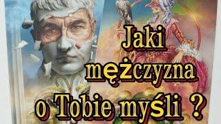 Jaki mężczyzna o Tobie myśli?️Horoskop miłosny  Tarot Uczucia ️ Miłość