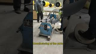 Manufacturing of fan parts