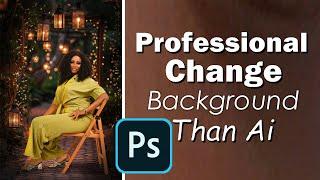 Professional change background Better than Ai in adobe photoshop.