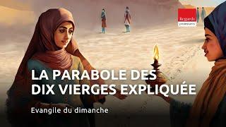 Que retenir de la parabole des dix vierges ? Matthieu 25, 1-13