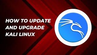 Update and Upgrade Kali Linux Distro