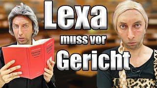 Lexa muss vor Gericht | Freshtorge