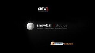 Showreel (snowball studios,crew 972,blender showreel)