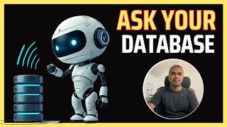 Ask Your Database: Build SQL AI Chatbot to talk to database