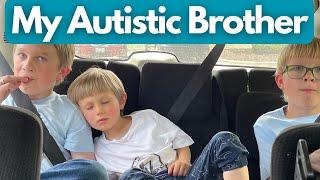 What's it Like Having 2 Autistic Brothers?