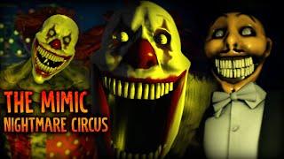 ROBLOX - The Mimic [Nightmare Circus | Nightmare Mode] - [Full Walkthrough]