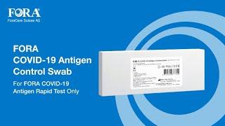 How to Proceed FORA Antigen Control Swab Test