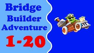 Bridge Builder Adventure level 1-20