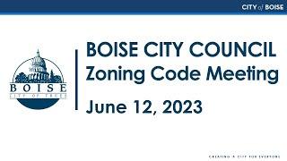 Boise City Council - Zoning Code Meeting