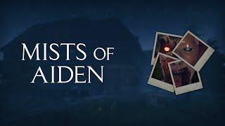 Mists of Aiden — Официальный трейлер (Старая версия)