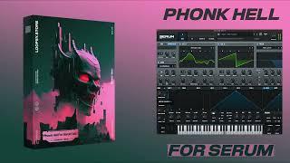 PHONK SERUM PRESETS / PACK - "PHONK HELL" (KORDHELL, Dxrk ダーク, PLAYAMANE, MoonDeity)