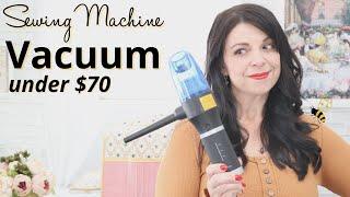 Budget-Friendly Cleaning Combo: Sewing Machine and Serger Vacuum for Under $70