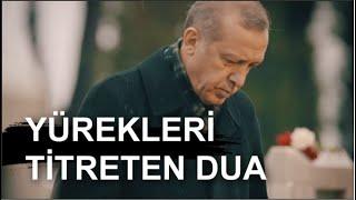 Erdoğan'dan Peygamber'sav Okuduğu yürekleri titreten Dua