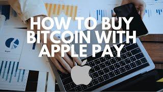 How To Buy Bitcoin With Apple Pay (My Top 4 Recommendations) - Step-by-Step Guide