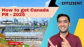 How to get Canadian Permanent Residence in 2025