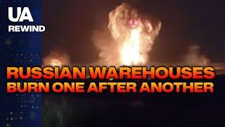 Russian Strategic Warehouses Are Being Destroyed One After Another | UATV Rewind