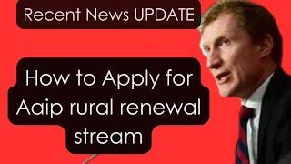 How to Apply for Aaip rural renewal stream