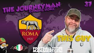 WHO IS THE BEST AT TRANSFERS? -  The FM24 Journeyman - C5 EP37 - AS Roma - Italy