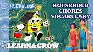 Household Chores Vocabulary in English. Learn&Grow with ©FLEDU.UZ