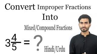 How to convert improper fraction into mixed/compound fraction| Fractions| MathUse| Hindi/Urdu