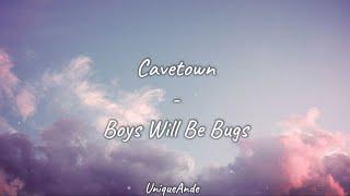 Cavetown - Boy Will Be Bugs (lyrics)