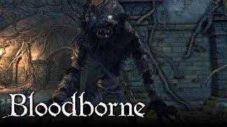 Bloodborne #22 • Чаша Больного Лорана