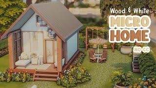 Wood & White Micro Home  Sims 4 Speed Build