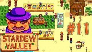 Суп для губернатора  Stardew Valley Прохождение #11