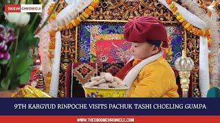 Pachuk Tashi Choeling Gumpa welcomes 9th Kargyud Rinpoche.