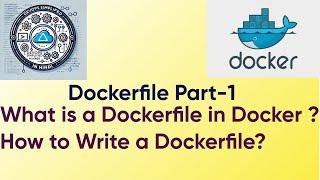 Docker Lecture  - 13 What is a Dockerfile in Docker & How to Write a Dockerfile