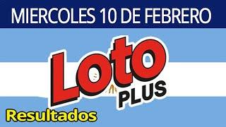 Resultados del sorteo Loto Plus del Miércoles 10 de Febrero del 2021